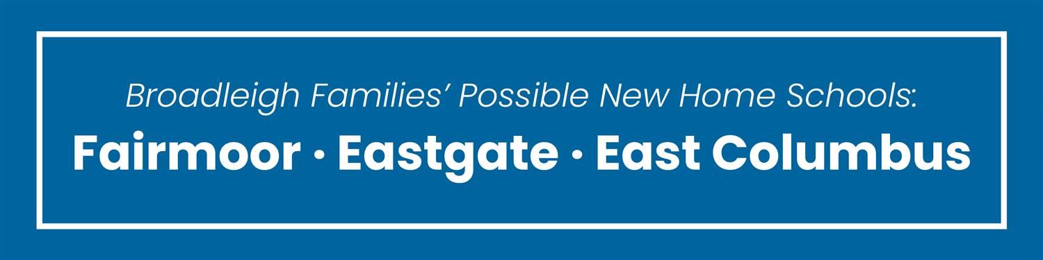 Broadleigh Home Schools Fairmoor Eastgate and East Columbus